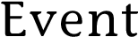 Event